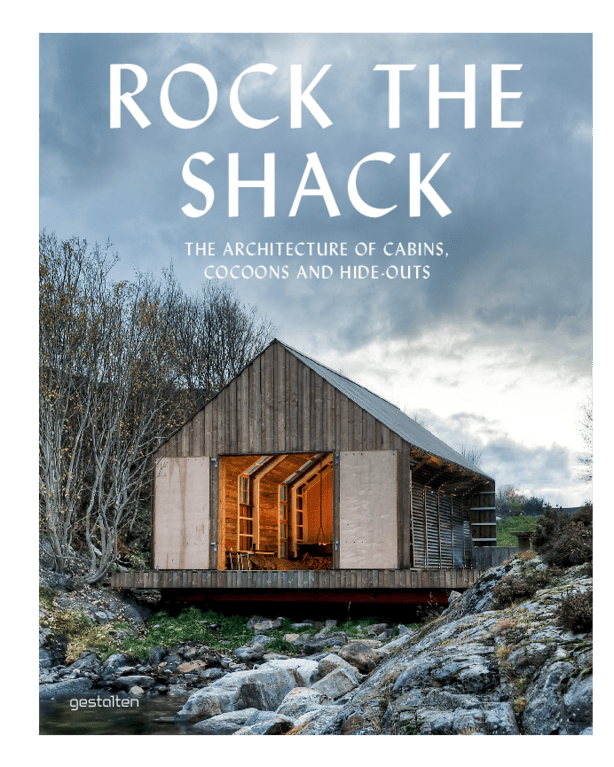 Gestalten Books Rock the Shack  - Rock the Shack
